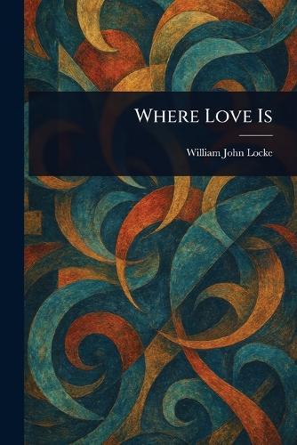 Where Love Is