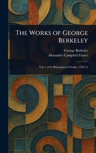The Works of George Berkeley