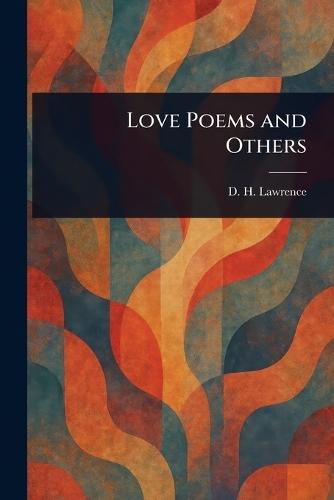 Love Poems and Others