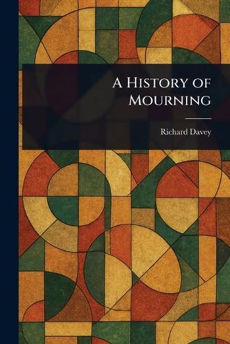 A History of Mourning