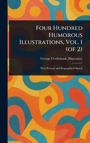 Four Hundred Humorous Illustrations, Vol. 1 (of 2)