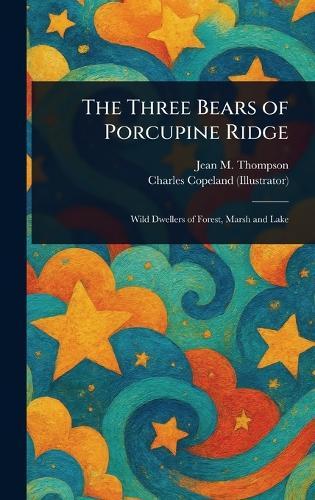 The Three Bears of Porcupine Ridge