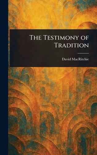 The Testimony of Tradition