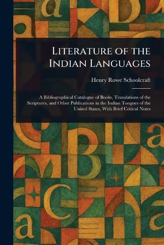 Literature of the Indian Languages