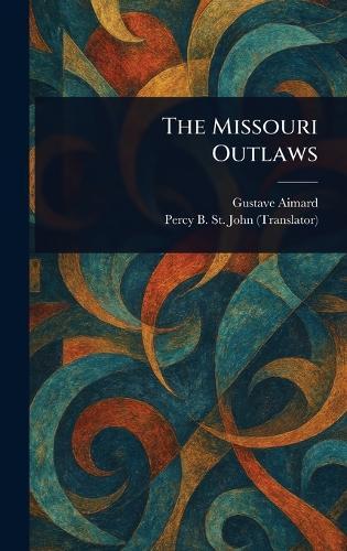 The Missouri Outlaws