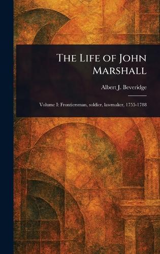 The Life of John Marshall