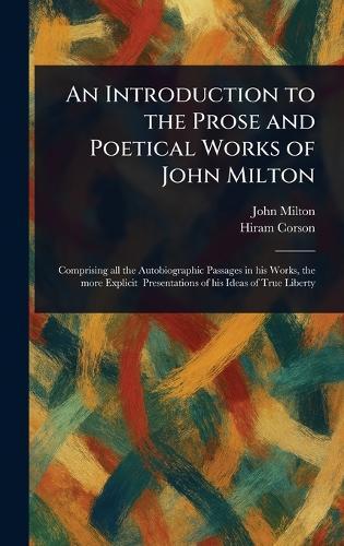 An Introduction to the Prose and Poetical Works of John Milton