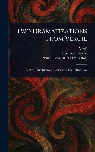 Two Dramatizations From Vergil