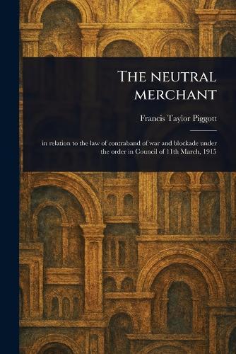 The Neutral Merchant
