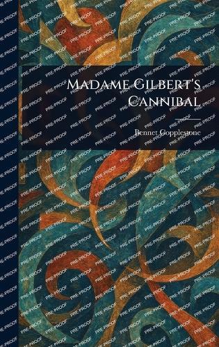 Madame Gilbert's Cannibal