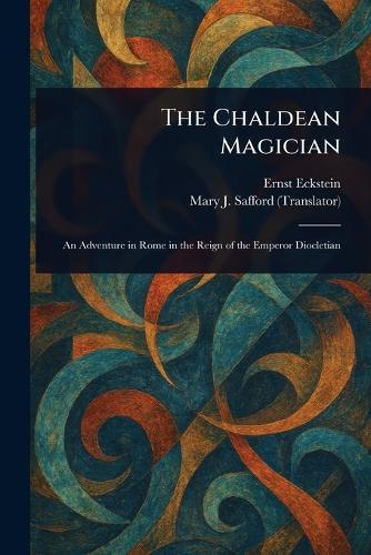 The Chaldean Magician