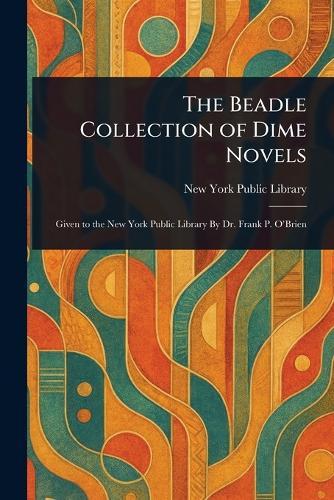 The Beadle Collection of Dime Novels