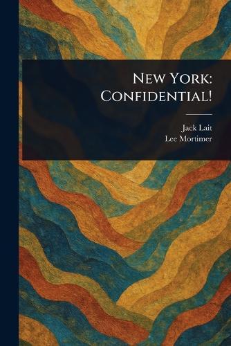 New York: Confidential!
