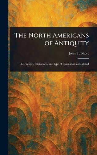 The North Americans of Antiquity