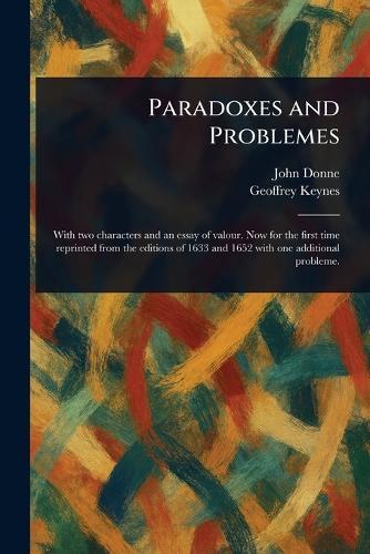 Paradoxes and Problemes