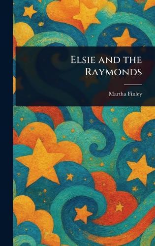 Elsie and the Raymonds