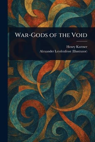 War-Gods of the Void