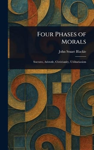 Four Phases of Morals