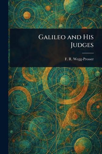 Galileo and His Judges