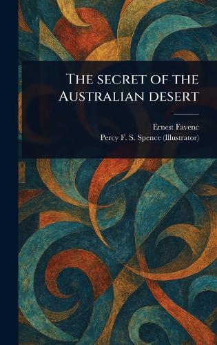 The Secret of the Australian Desert