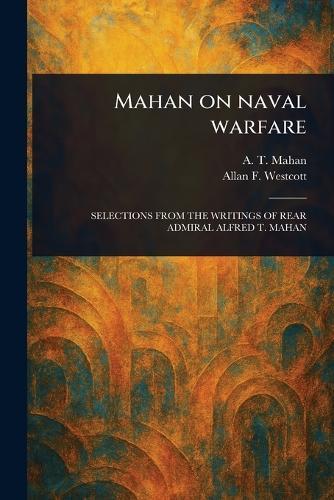 Mahan on Naval Warfare