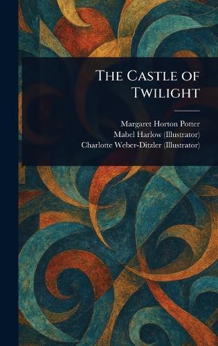 The Castle of Twilight