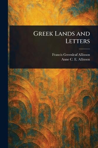Greek Lands and Letters