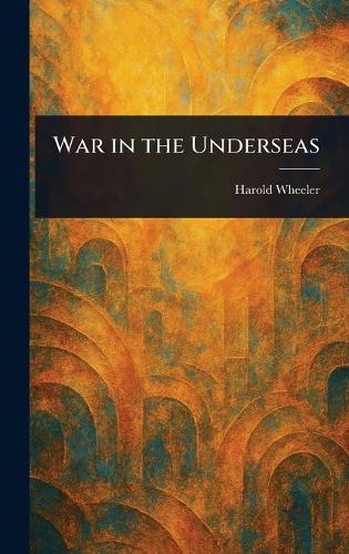 War in the Underseas