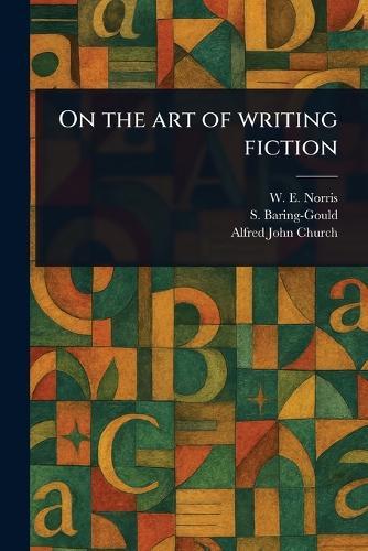 On the Art of Writing Fiction