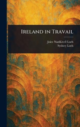 Ireland in Travail