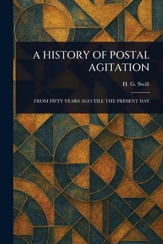 A History of Postal Agitation