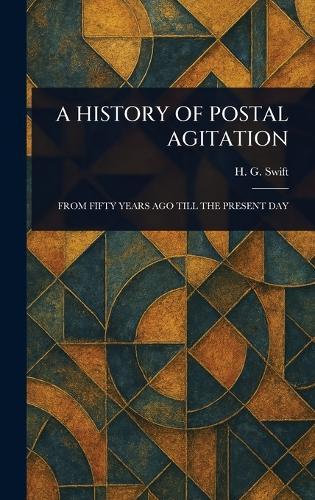 A History of Postal Agitation