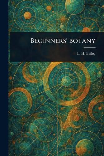 Beginners' Botany