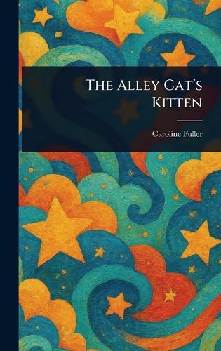 The Alley Cat's Kitten