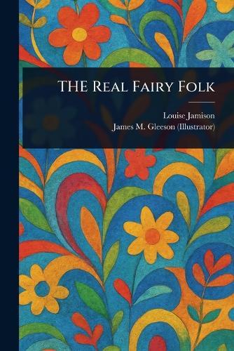 THE Real Fairy Folk