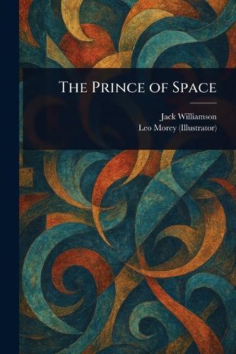 The Prince of Space
