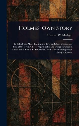 Holmes' Own Story