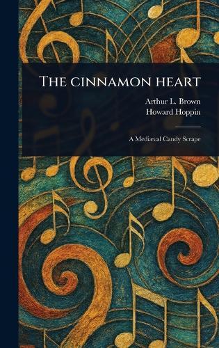 The Cinnamon Heart