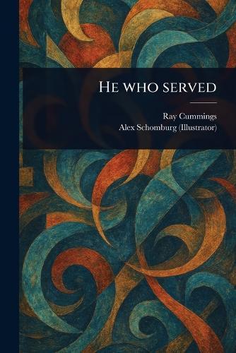 He Who Served