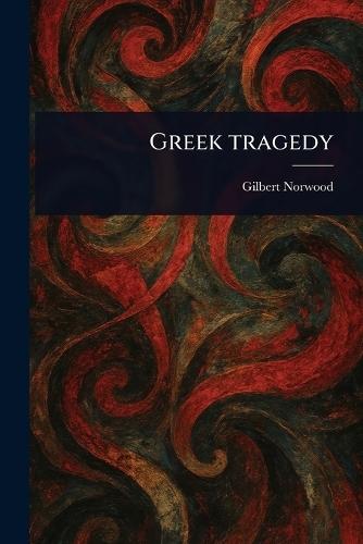 Greek Tragedy
