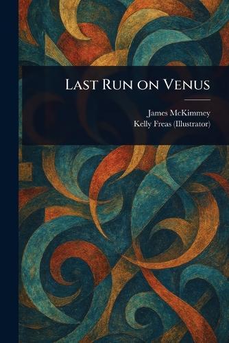 Last Run on Venus