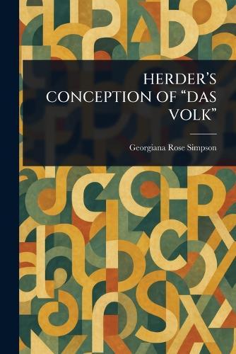 Herder's Conception of ""Das Volk""