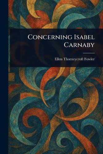 Concerning Isabel Carnaby