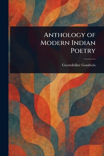 Anthology of Modern Indian Poetry