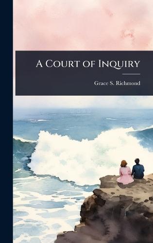 A Court of Inquiry