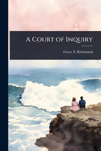 A Court of Inquiry
