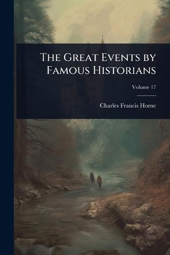 The Great Events by Famous Historians