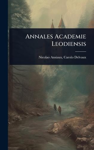 Annales Academie Leodiensis