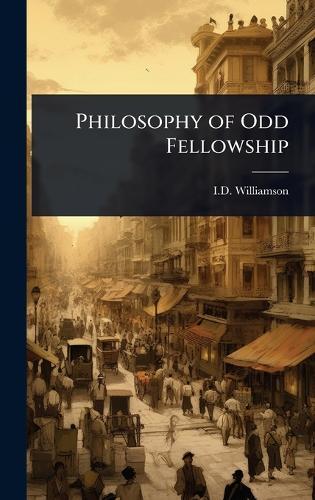 Philosophy of Odd Fellowship