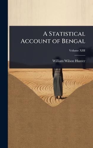 A Statistical Account of Bengal